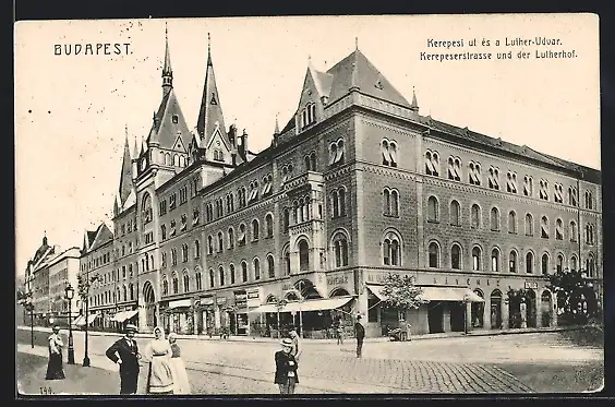 AK Budapest, Kerepeserstrasse und der Lutherhof