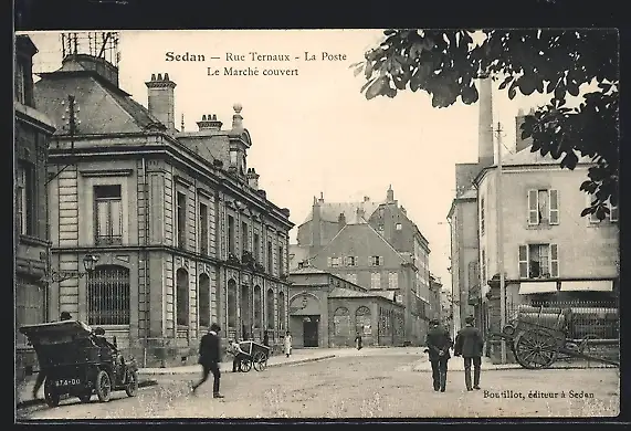 AK Sedan, Rue Ternaux, La Poste, Le Marché couvert