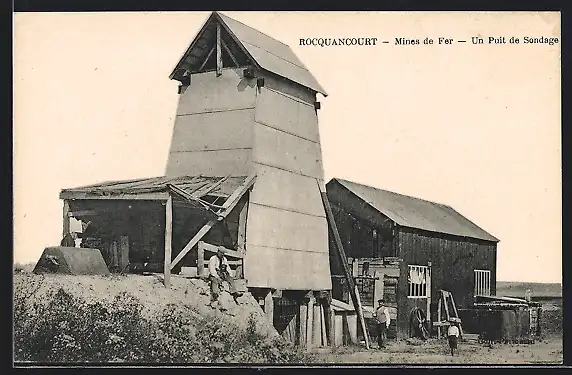 AK Rocquancourt, Mines de Fer, Un puit de Sondage
