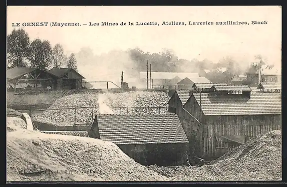 AK Le Genest, Les Mines de la Lucette, Ateliers, Laveries auxiliaires, Stock