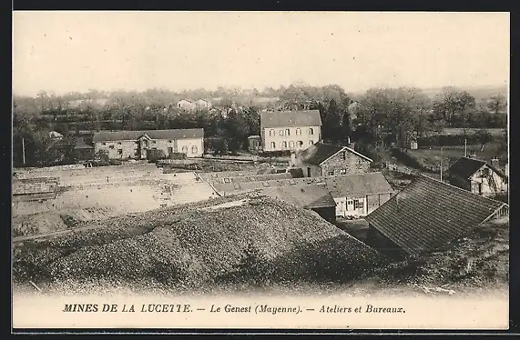 AK Le Genest, Mines de la Lucette, Ateliers et Bureaux