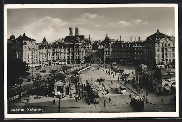 AK München, Karlsplatz mit Strassenbahn