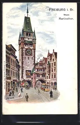 Künstler-AK Freiburg / Breisgau, Strassenpartie am neuen Martinsthor, Strassenbahn