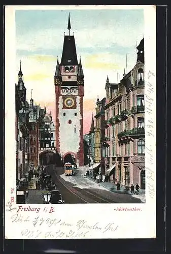 AK Freiburg i. B., Martinsthor mit Strassenbahnen