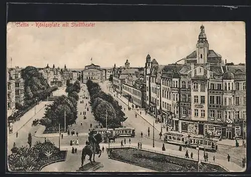 AK Stettin, Königsplatz mit Stadttheater und Strassenbahn