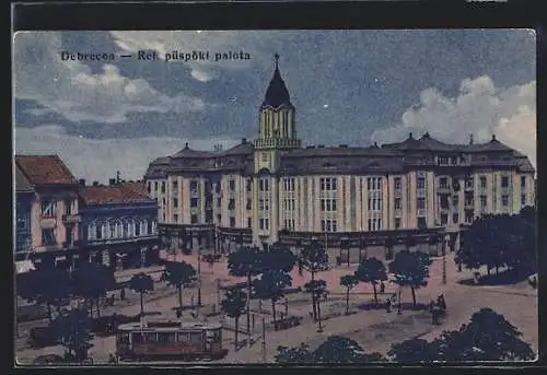 AK Debrecen, Ref. püspöki palota, Strassenbahn