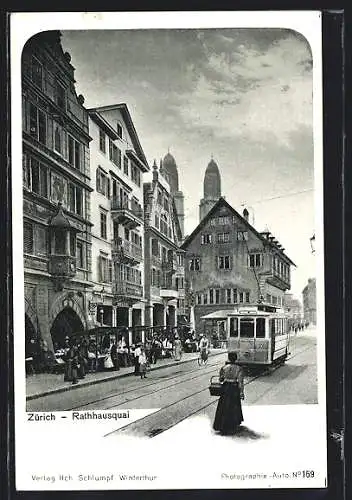 AK Zürich, Strassenbahn am Rathausquai