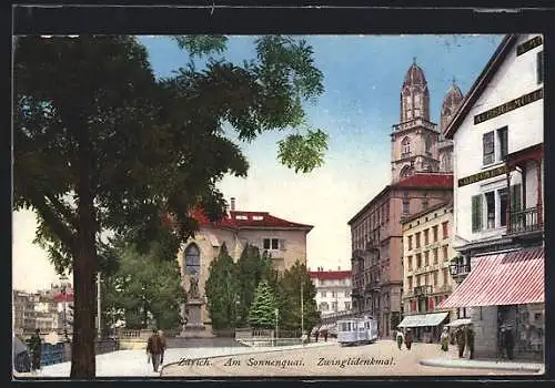 AK Zürich, Sonnenquai mit Zwinglidenkmal und Strassenbahn