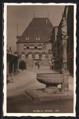AK Hall i. T., Rathaus und Brunnen