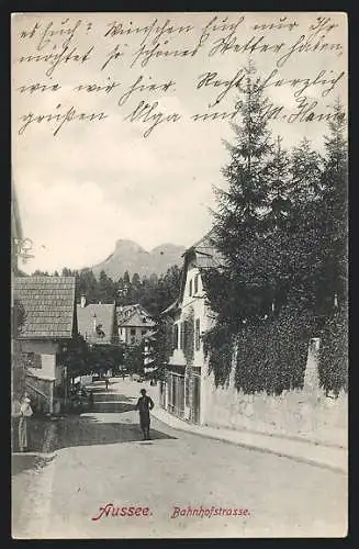 AK Aussee, Bahnhofstrasse im Sonnenschein