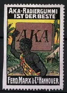 Reklamemarke Aka Radiergummi ist der Beste, Ferd. Marx & Co., Hannover, Afrikaner mit Radiergummi auf der Schulter