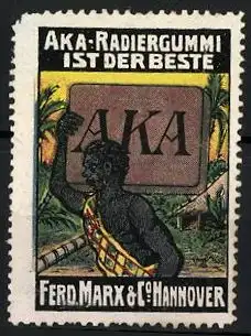 Reklamemarke Aka Radiergummi ist der Beste, Ferd. Marx & Co., Hannover, Afrikaner mit Radiergummi auf der Schulter