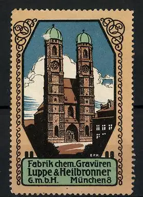Reklamemarke München, Frauenkirche, Fabrik chem. Gravüren Luppe & Heilbronner GmbH