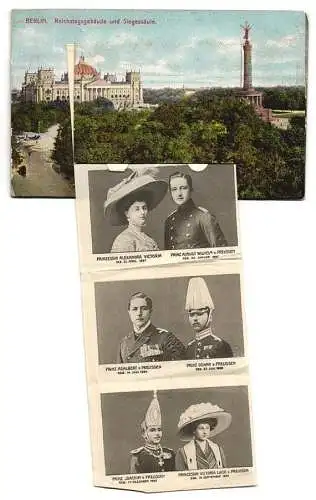 Leporello-AK Berlin, Reichstagsgebäude und Siegessäule, Kronprinz Wilhelm, Kronprinzessin Cecilie, Prinz Eitel Friedrich