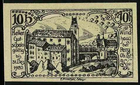 Notgeld Windhaag bei Perg 1920, 10 Heller, Ortsansicht und Schloss