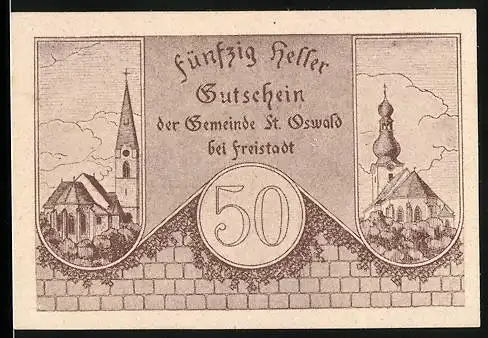 Notgeld St. Oswald bei Freistadt 1920, 50 Heller, Kirchen und Stadtwappen