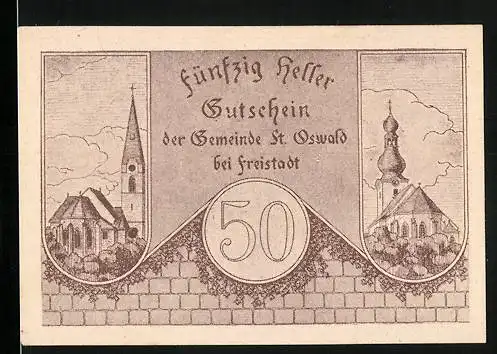 Notgeld St. Oswald bei Freistadt 1920, 50 Heller, Zwei Kirchen und Wappen