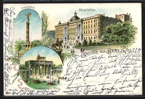 Lithographie Berlin, Brandenburger Thor, Siegessäule, Schloss