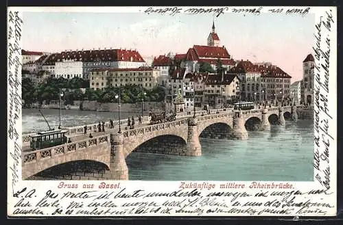 AK Basel, Mittlere Rheinbrücke mit Strassenbahn