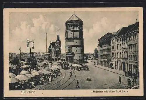 AK Düsseldorf, Burgplatz mit Strassenbahn und altem Schlossturm