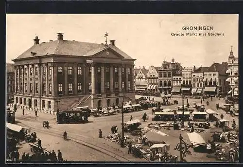 AK Groningen, groote Markt met Stadhuis, Strassenbahnen