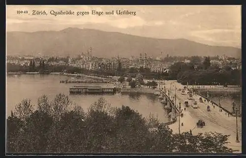 AK Zürich, Quaibrücke gegen Enge und Uetliberg, Strassenbahn