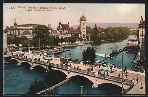 AK Zürich, Bahnhofbrücke mit Bahnhof, Landesmuseum und Strassenbahn