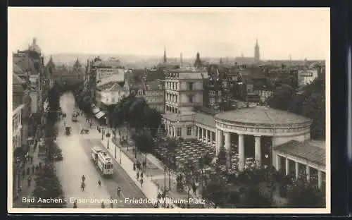 AK Aachen, Friedrich Wilhelm-Platz mit Elisenbrunnen