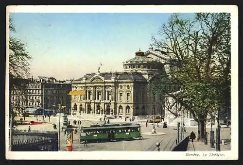 AK Genève, Le Théâtre, Strassenbahn