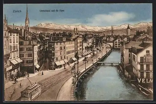 AK Zürich, Limmatquai mit Strassenbahn und die Alpen