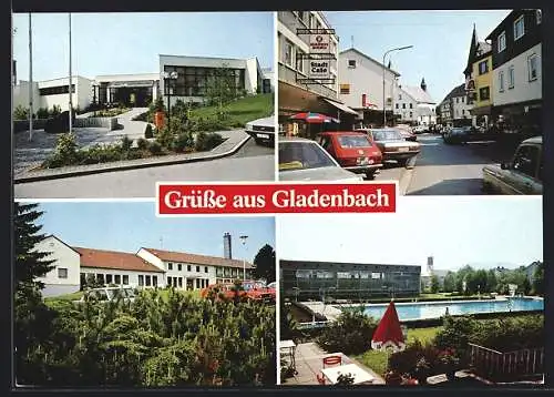 AK Gladenbach, Strassenpartie mit Stadt-Cafe, Schwimmabd
