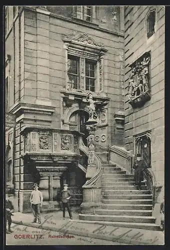 AK Görlitz, Rathaustreppe