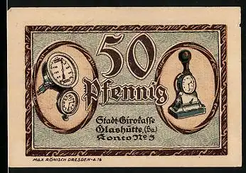 Notgeld Glashütte 1921, 50 Pfennig, Uhr und Druckanzeige