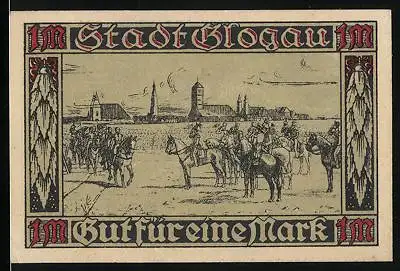Notgeld Glogau 1920, 1 Mark, Soldaten zu Pferd, Besatzung der Stadt