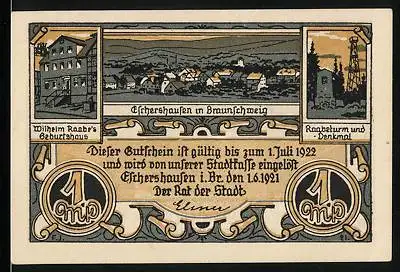 Notgeld Braunschweig 1921, 1 Mark, Ortsansicht Eschershausen, Wilhelm Raabe-Portrait, -Denkmal und -Geburtshaus