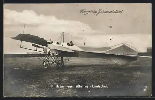 Foto-AK Sanke Nr. 152: Berlin-Johannisthal, Hirth im neuen Albatros-Eindecker auf dem Flughafen
