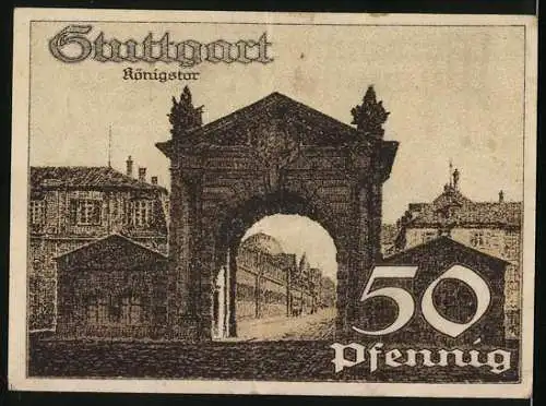 Notgeld Stuttgart 1921, 50 Pfennig, Blick durchs Königstor