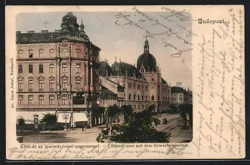 AK Budapest, Üllöerstrasse mit dem Gewerbemuseum