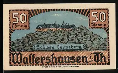 Notgeld Waltershausen i. Th. 1921, 50 Pfennig, Das Schloss Tenneberg, August Trinius Konterfei