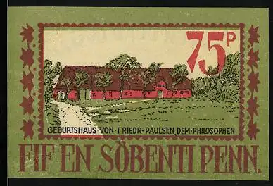 Notgeld Langenhorn 1921, 75 Pfennig, Geburtshaus von Friedr. Paulsen