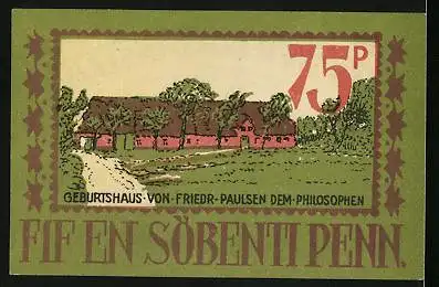 Notgeld Langenhorn 1921, 75 Pfennig, Wappen, Geburtshaus vom Philosophen Friedr. Paulsen