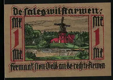 Notgeld Leer /Ostfriesland 1921, 1 Mark, Loga-Mühle, Frau in Tracht um 1500
