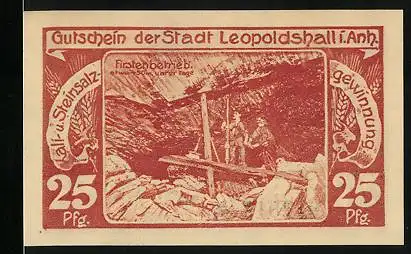 Notgeld Leopoldshall i. Anh. 1921, 25 Pfennig, Firstenbetrieb etwa 450m unter Tage