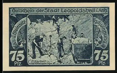 Notgeld Leopoldshall i. Anh. 1921, 75 Pfennig, Füllarbeit etwa 450m unter Tage