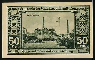Notgeld Leopoldshall i. Anh. 1921, 50 Pfennig, Die Schachtanlage der Kali- und Steinsalzgewinnung
