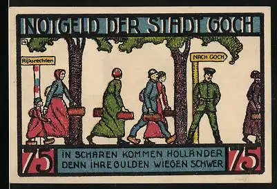 Notgeld Goch 1922, 75 Pfennig, Holländer kommen nach Goch, Haus zu den Fünf Ringen