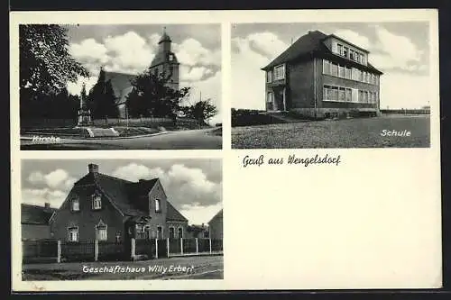 AK Wengelsdorf, Geschäftshaus Willy Erbert, Schule, Kirche