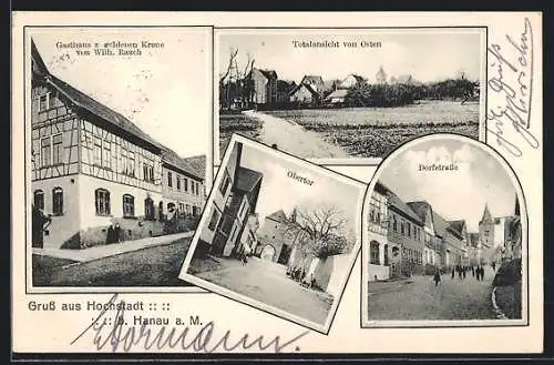 AK Hochstadt / Maintal, Gasthaus zur goldenen Krone, Totalansicht, Obertor, Dorfstrasse