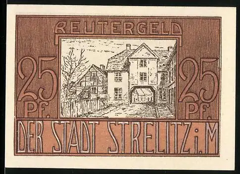 Notgeld Strelitz i. M. 1922, 25 Pfennig, Strassenpartie am Tor