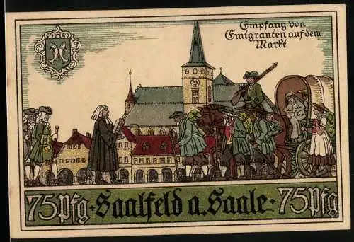 Notgeld Saalfeld 1921, 75 Pfennig, Empfang von Emigranten auf dem Markt